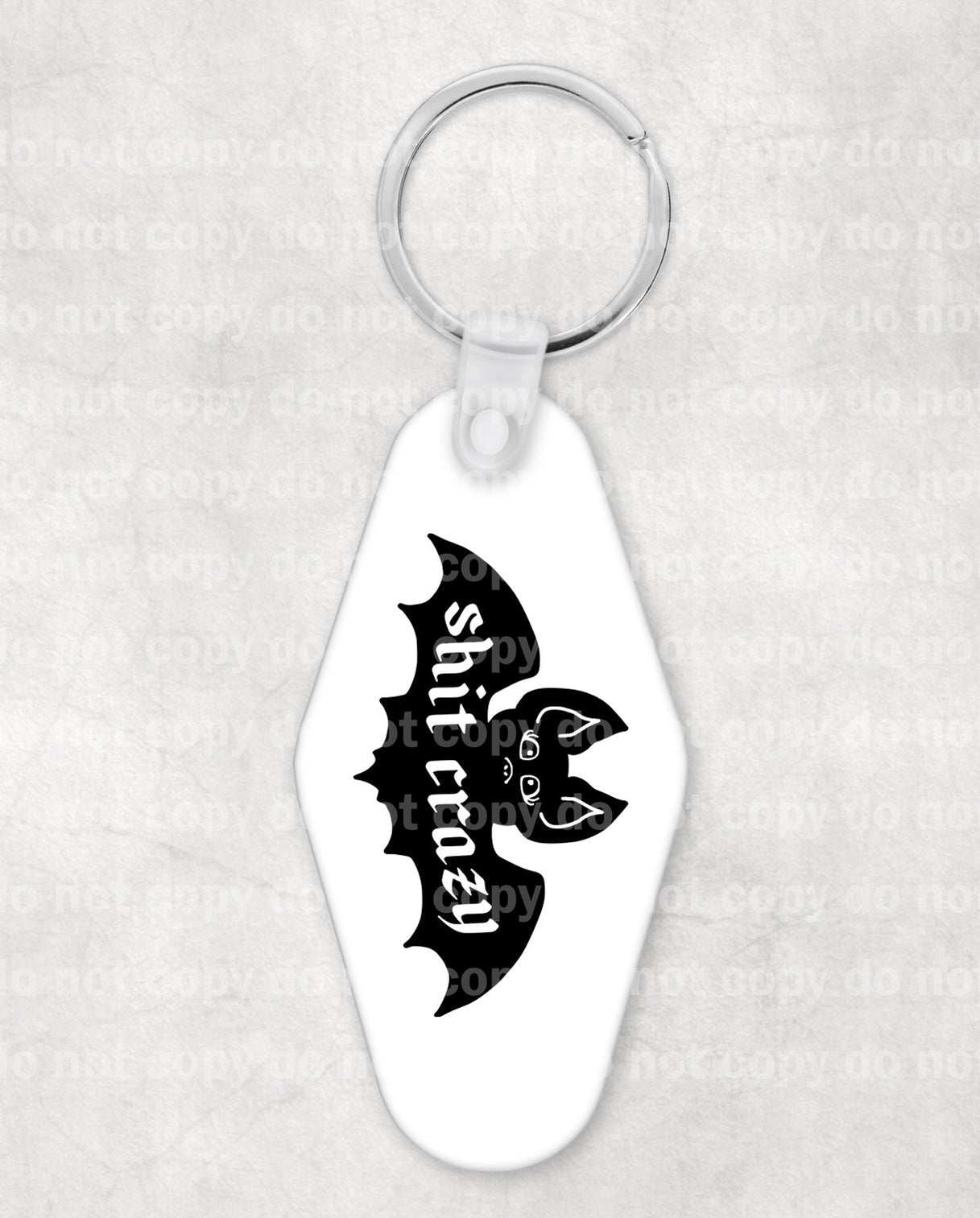Bat Shit Crazy Keychain UV DTF Eco solvent or sublimation transfer 1.1 x 2