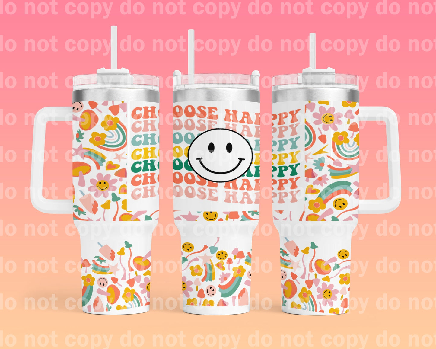 Choose Happy with Bottom Option 40oz Cup Wrap