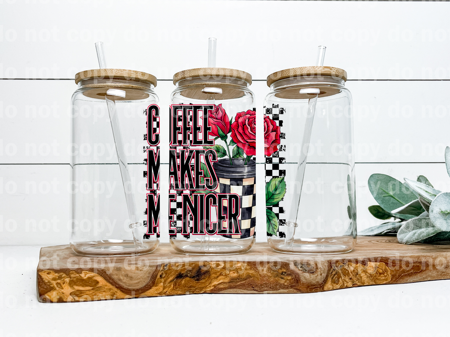 Coffee Makes Me Nicer Checkered Rose