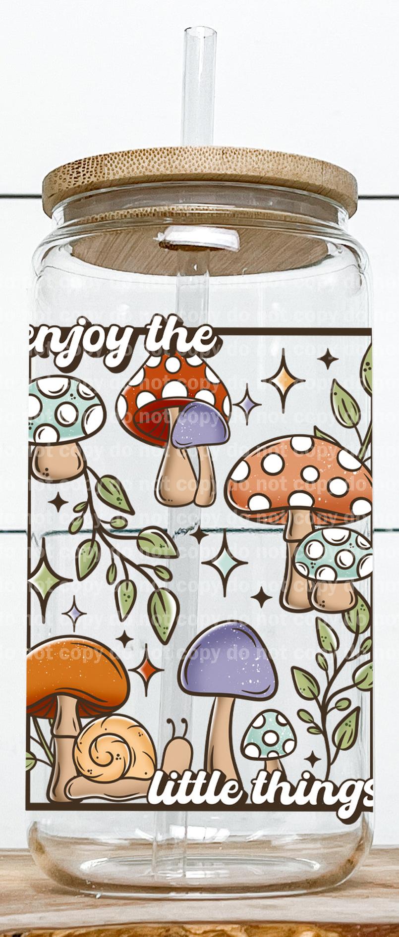 Enjoy The Little Things Mushrooms In Frame
