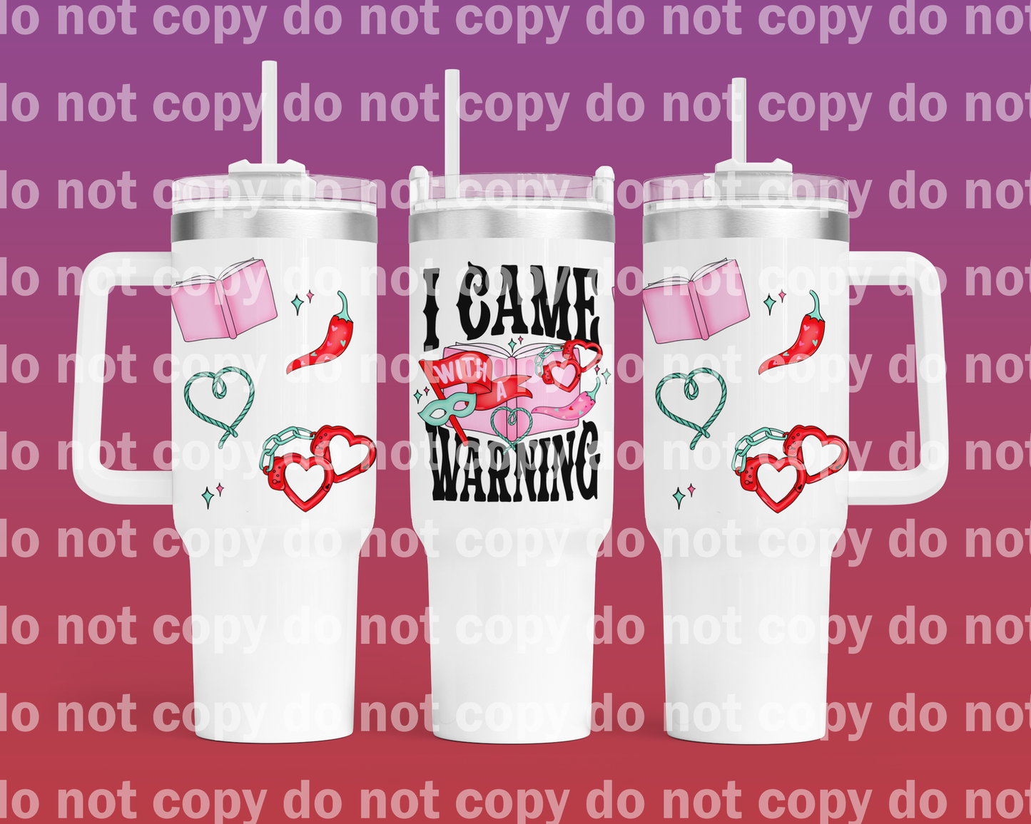 I Came With A Warning 40oz Cup Wrap