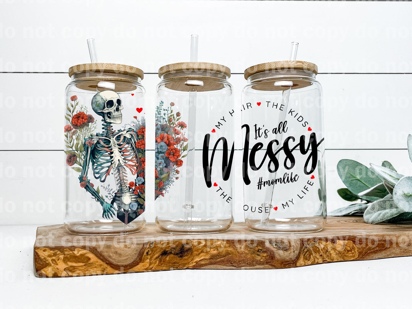 It's All Messy Mom Life Skellie 16oz Cup Wrap