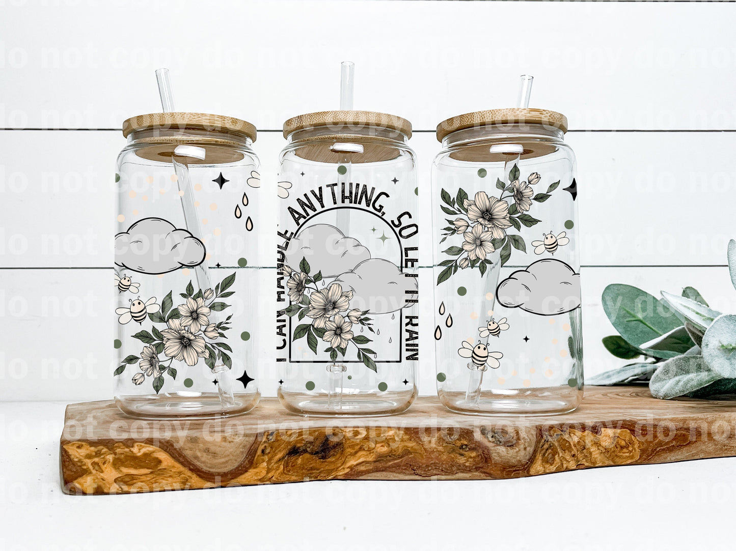 I Can Handle Anything So Let It Rain 16oz Cup Wrap
