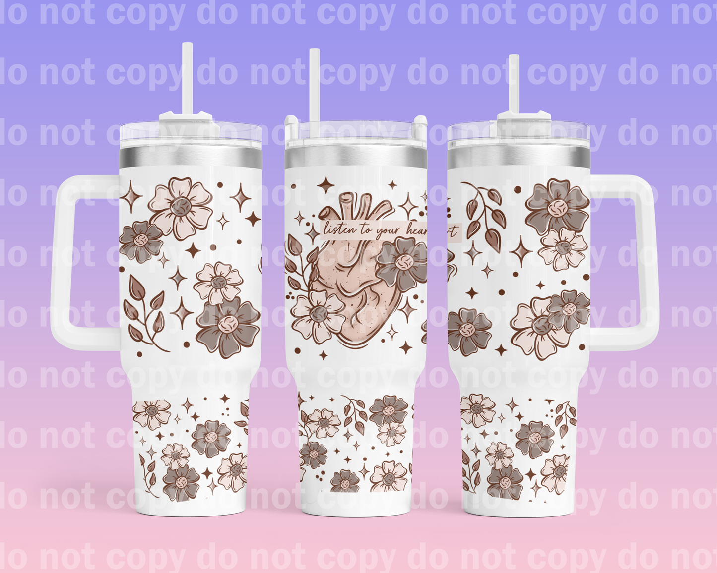 Listen To Your Heart Floral 40oz Cup Wrap