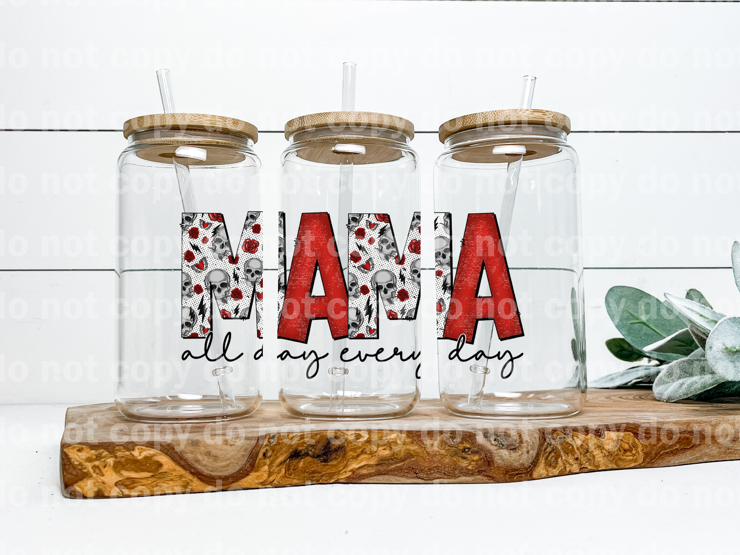 Mama All Day Everyday