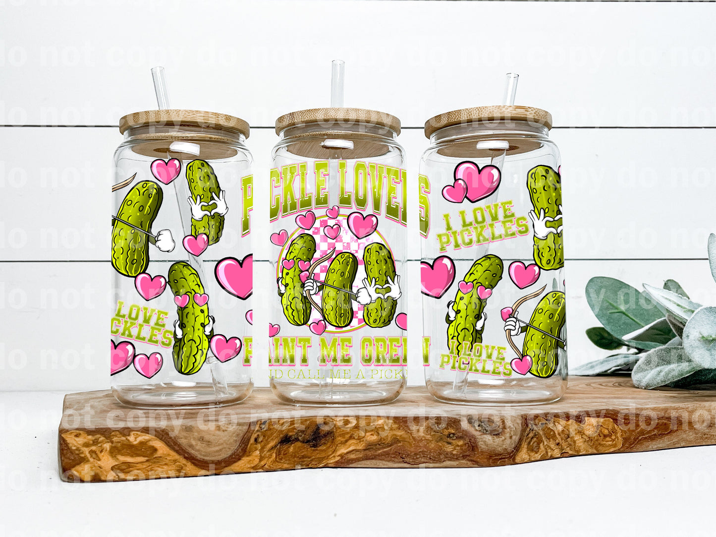 Pickle Lovers Paint Me Green and Call Me A Pickle 16oz Cup Wrap