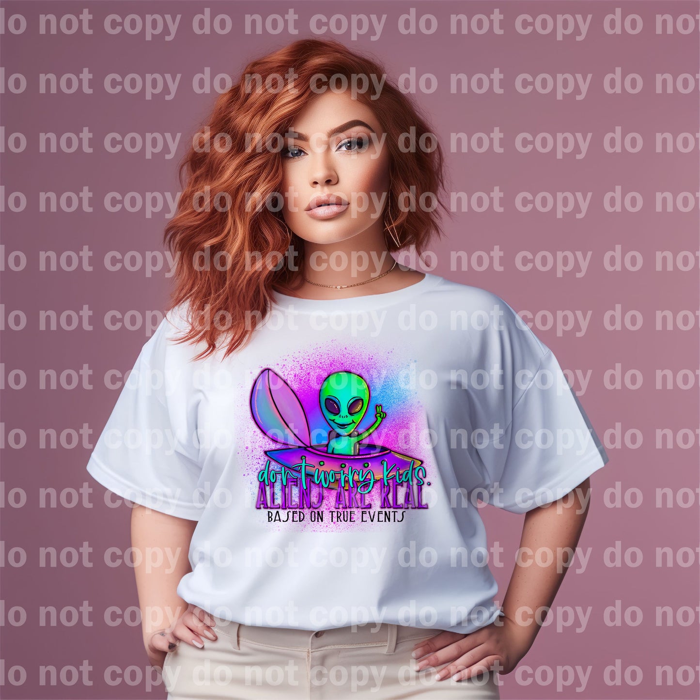 Don't Worry Kids Aliens Are Real Based On True Events Dream Print or Sublimation Print