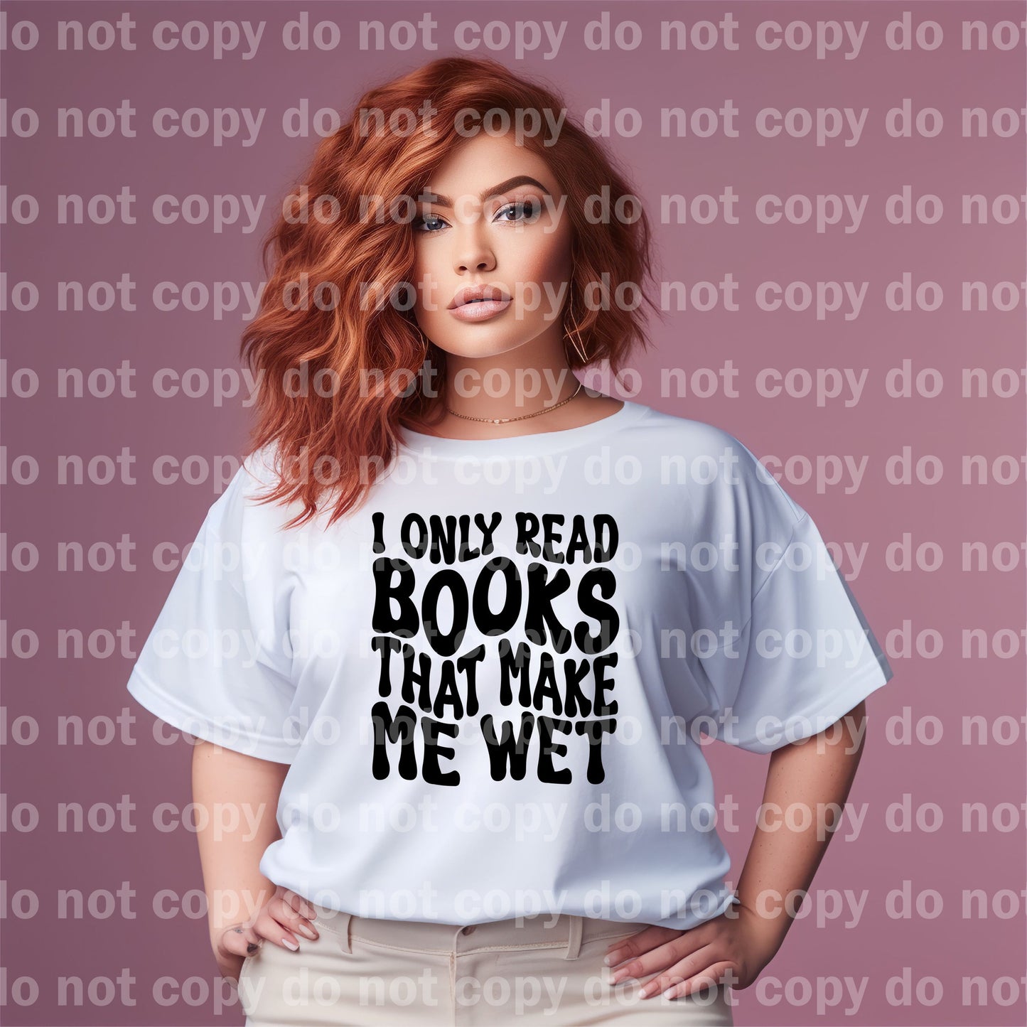 I Only Read Books That Make Me Wet Dream Print or Sublimation Print