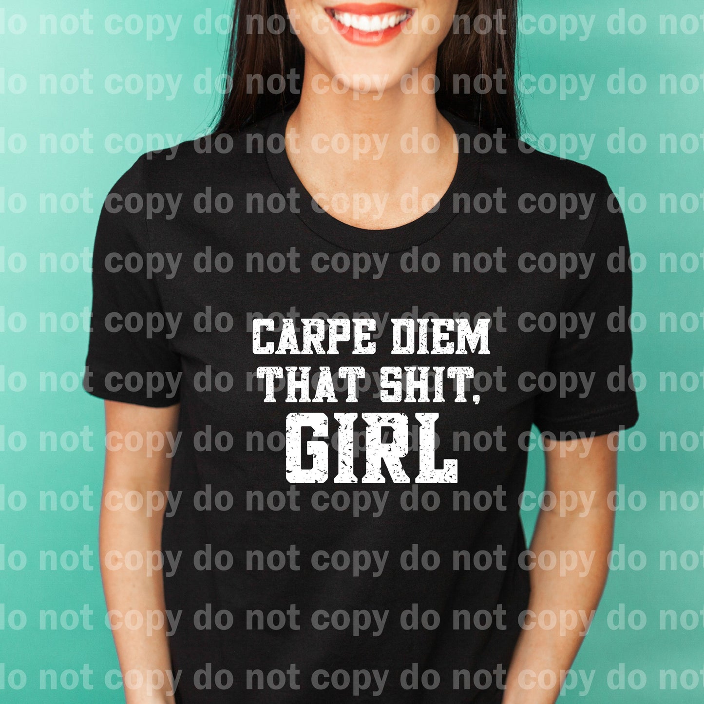 Carpe Diem That Shit Girl Black/White Dream Print or Sublimation Print