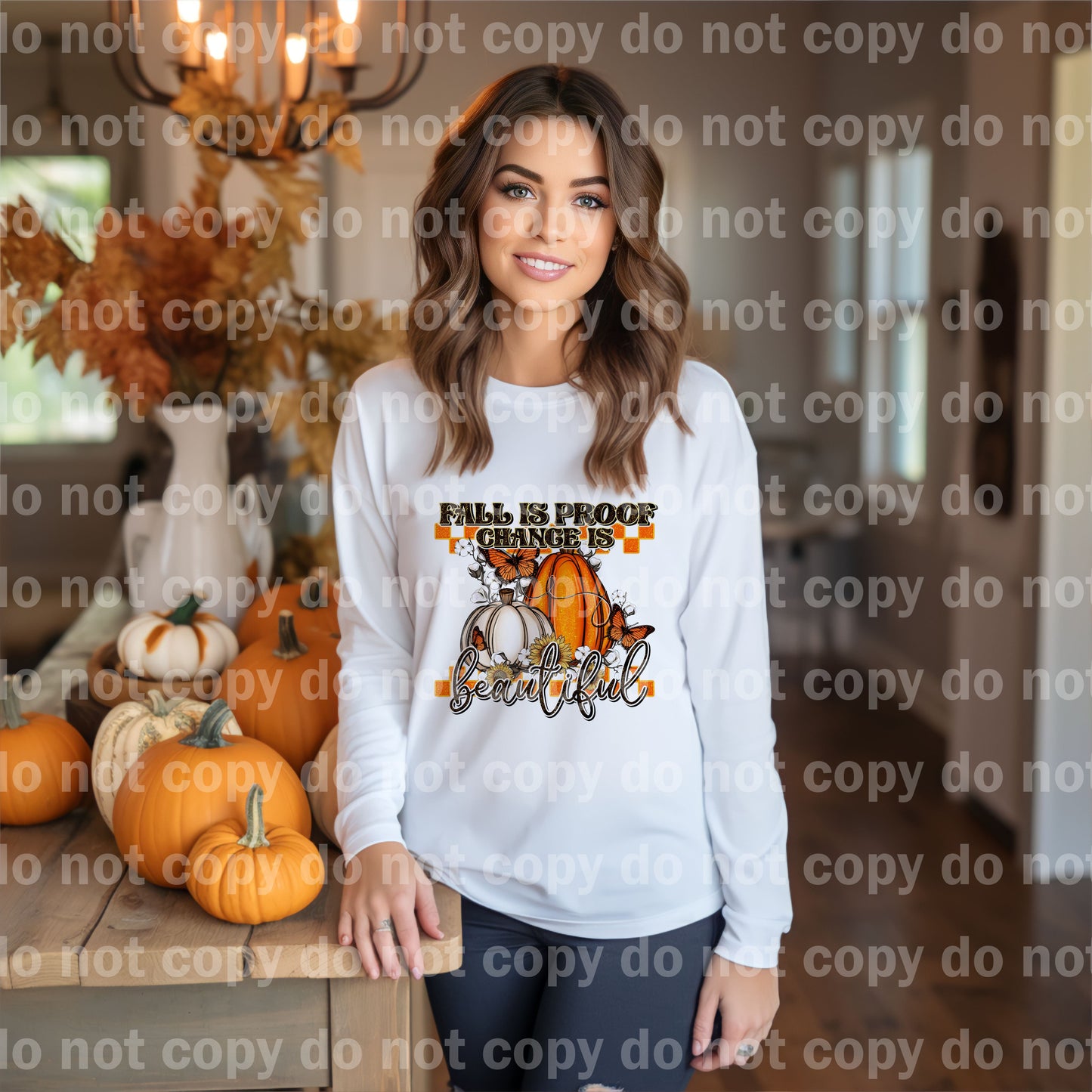 Fall Is Proof Change Is Beautiful Dream Print or Sublimation Print