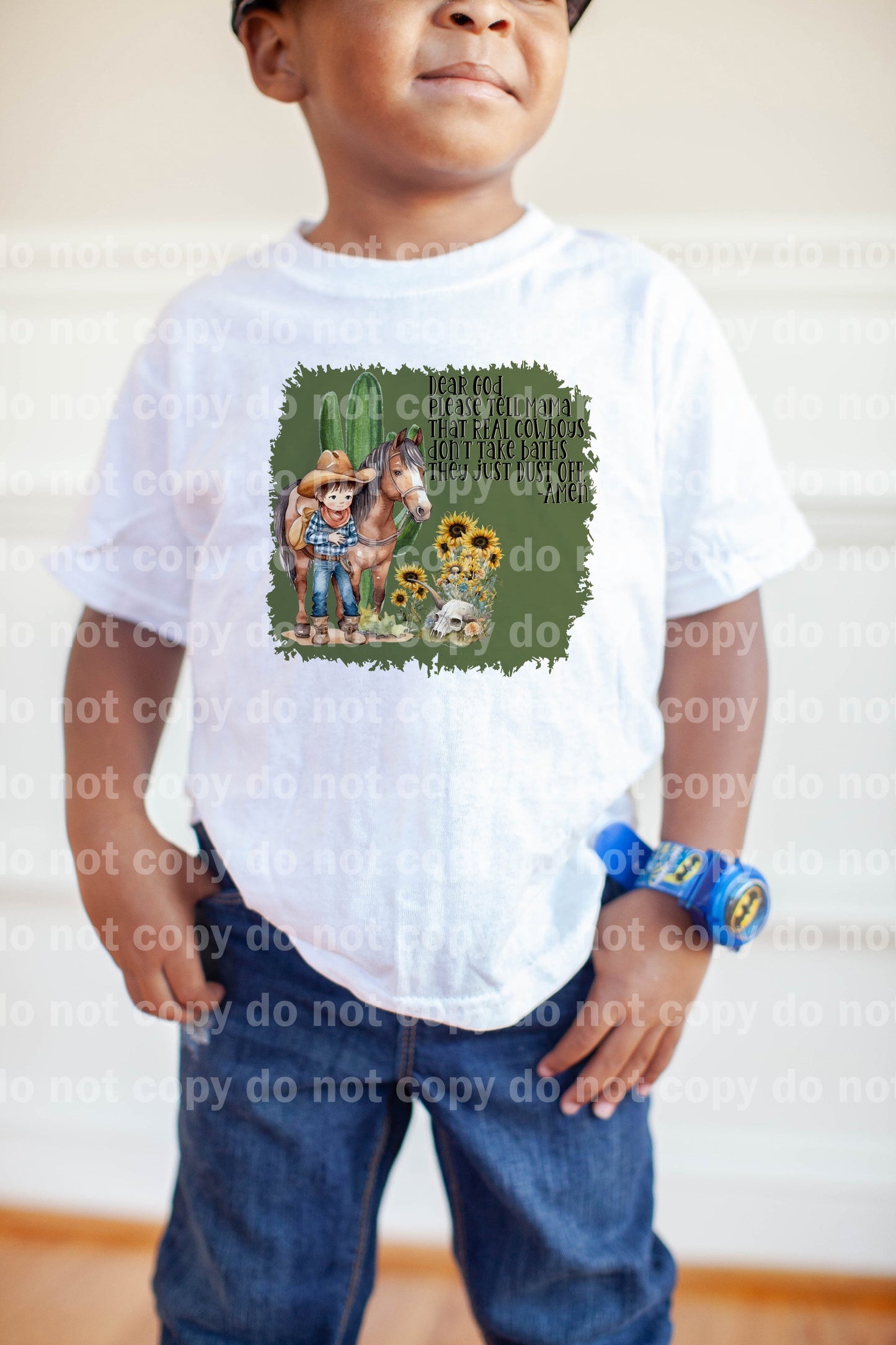 Dear God Please Tell Mama That Real Cowboys Don't Take Baths They Just Dust Off Dream Print or Sublimation Print