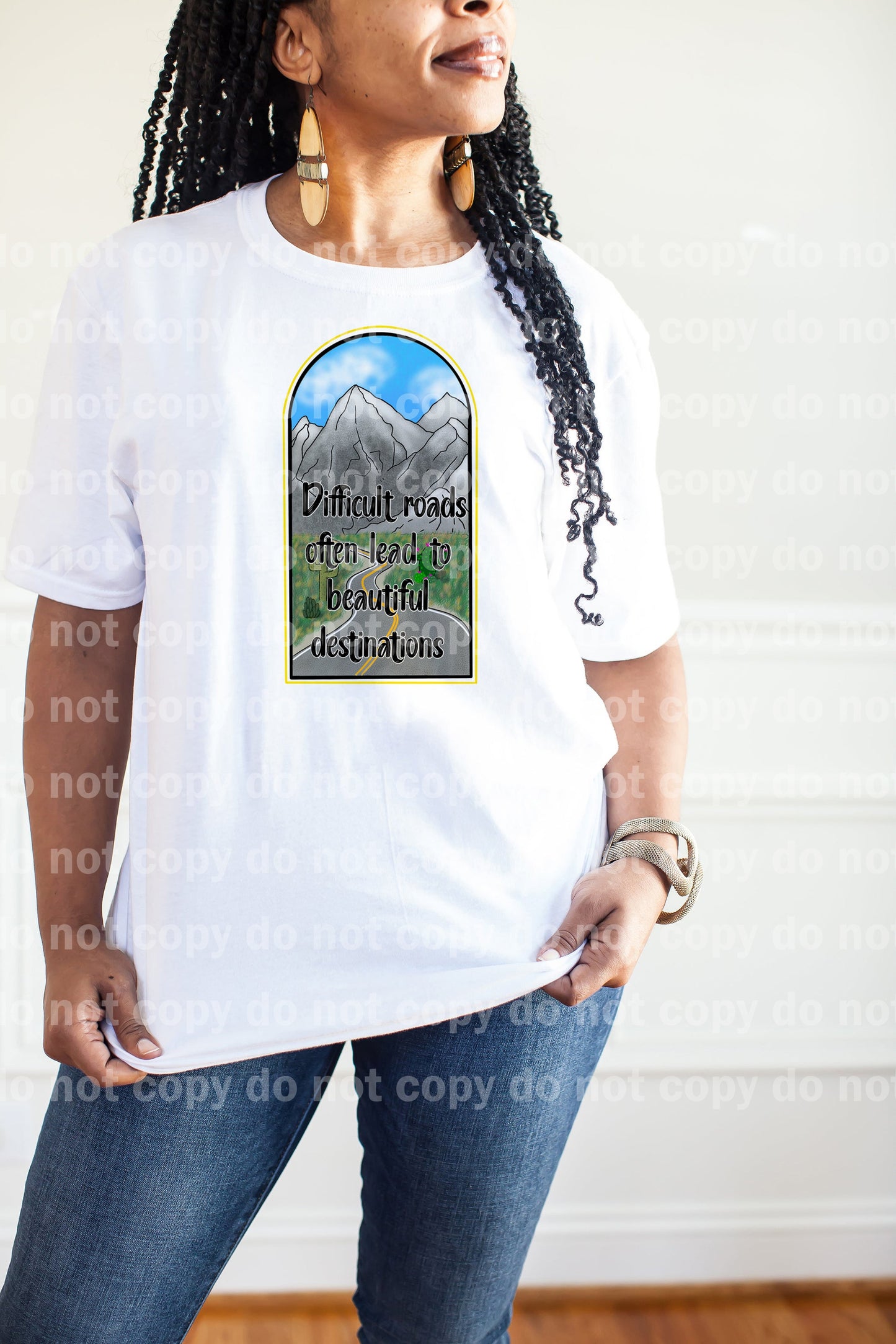 Difficult Roads Often Lead To Beautiful Destinations Dream Print or Sublimation Print