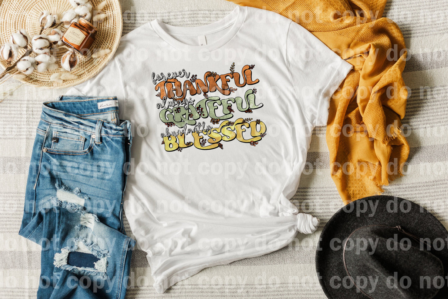 Forever Thankful Always Grateful Abundantly Blessed Dream Print or Sublimation Print