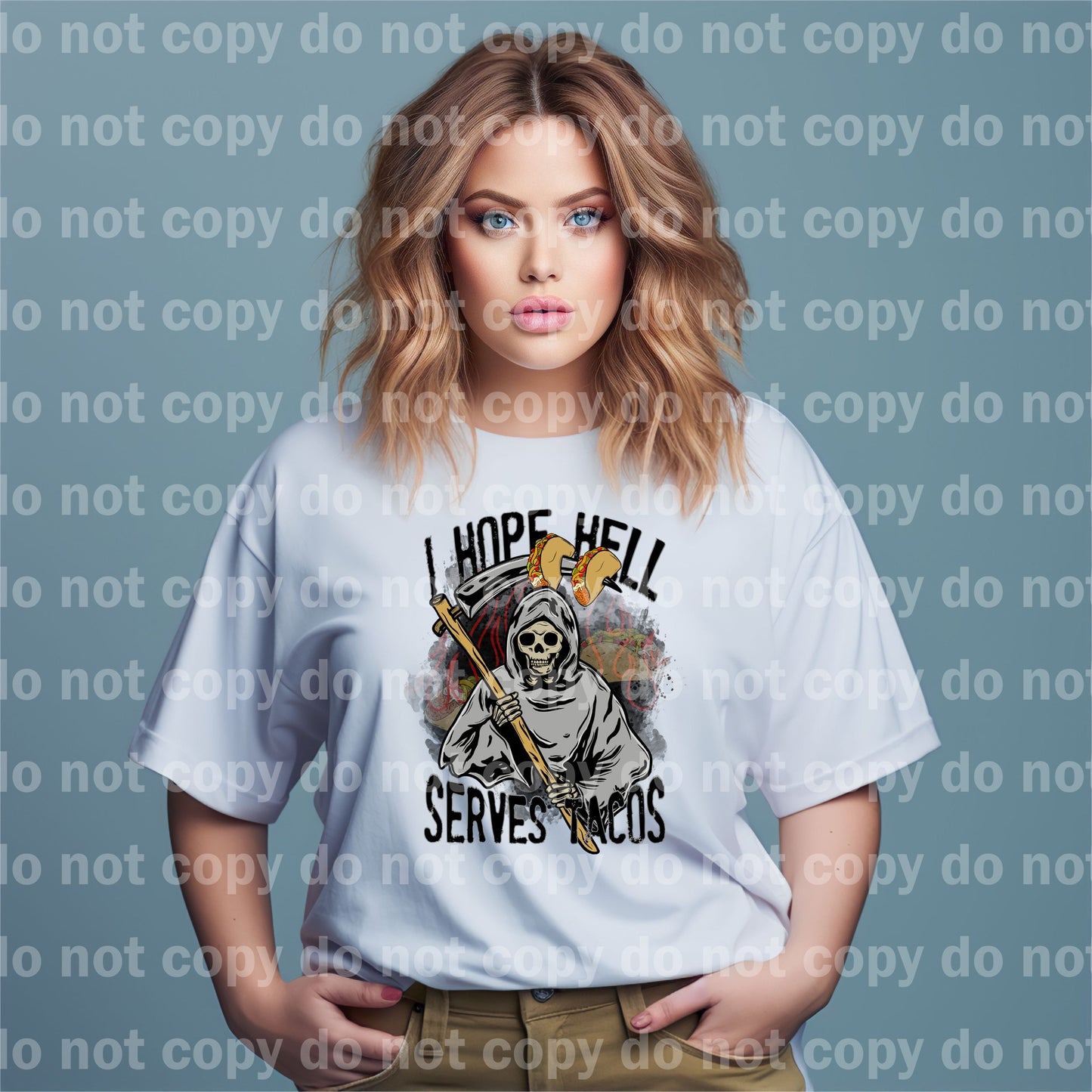 Espero que el infierno sirva Tacos Dream Print o Sublimation Print