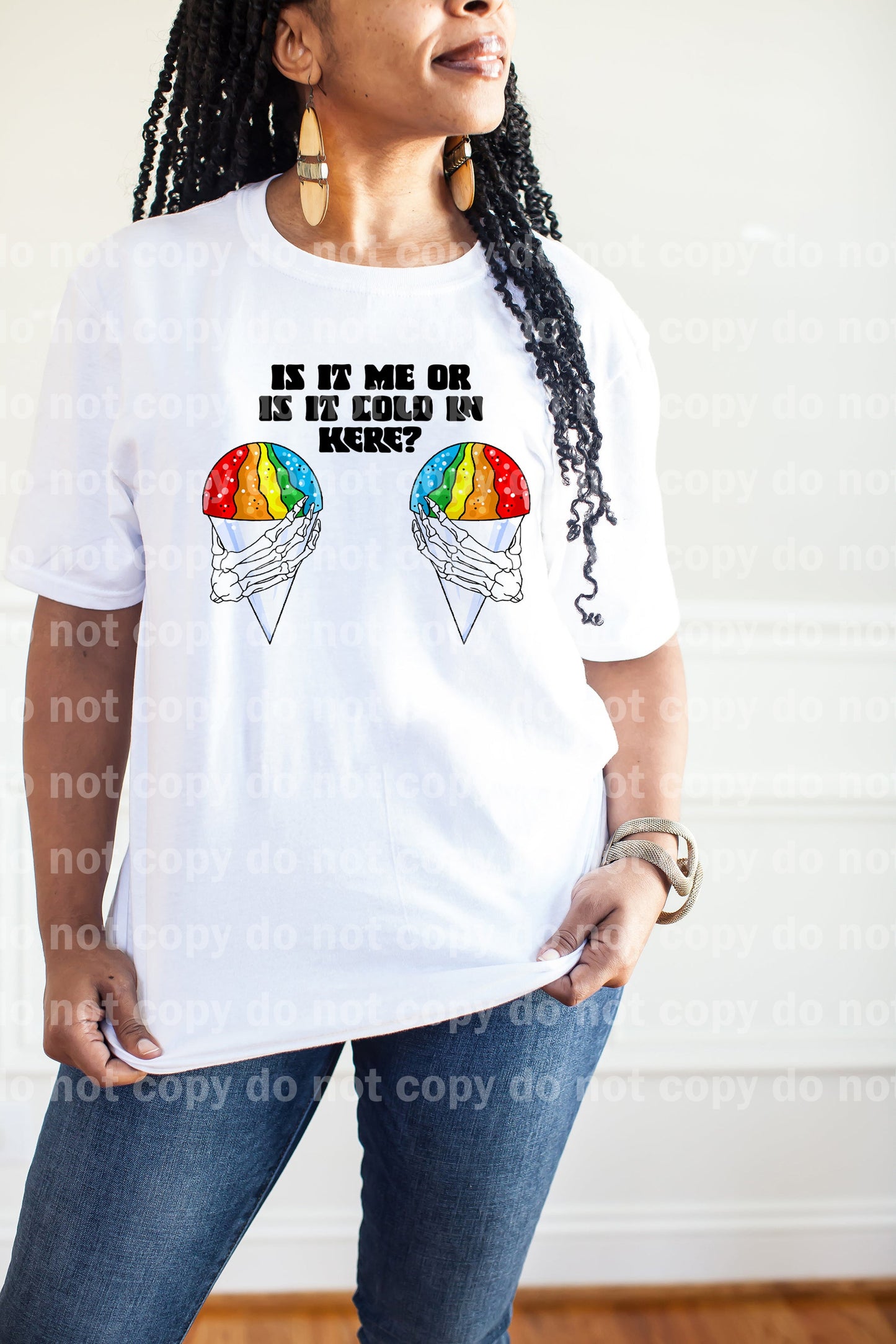Is It Me Or Is It Cold In Here Dream Print or Sublimation Print
