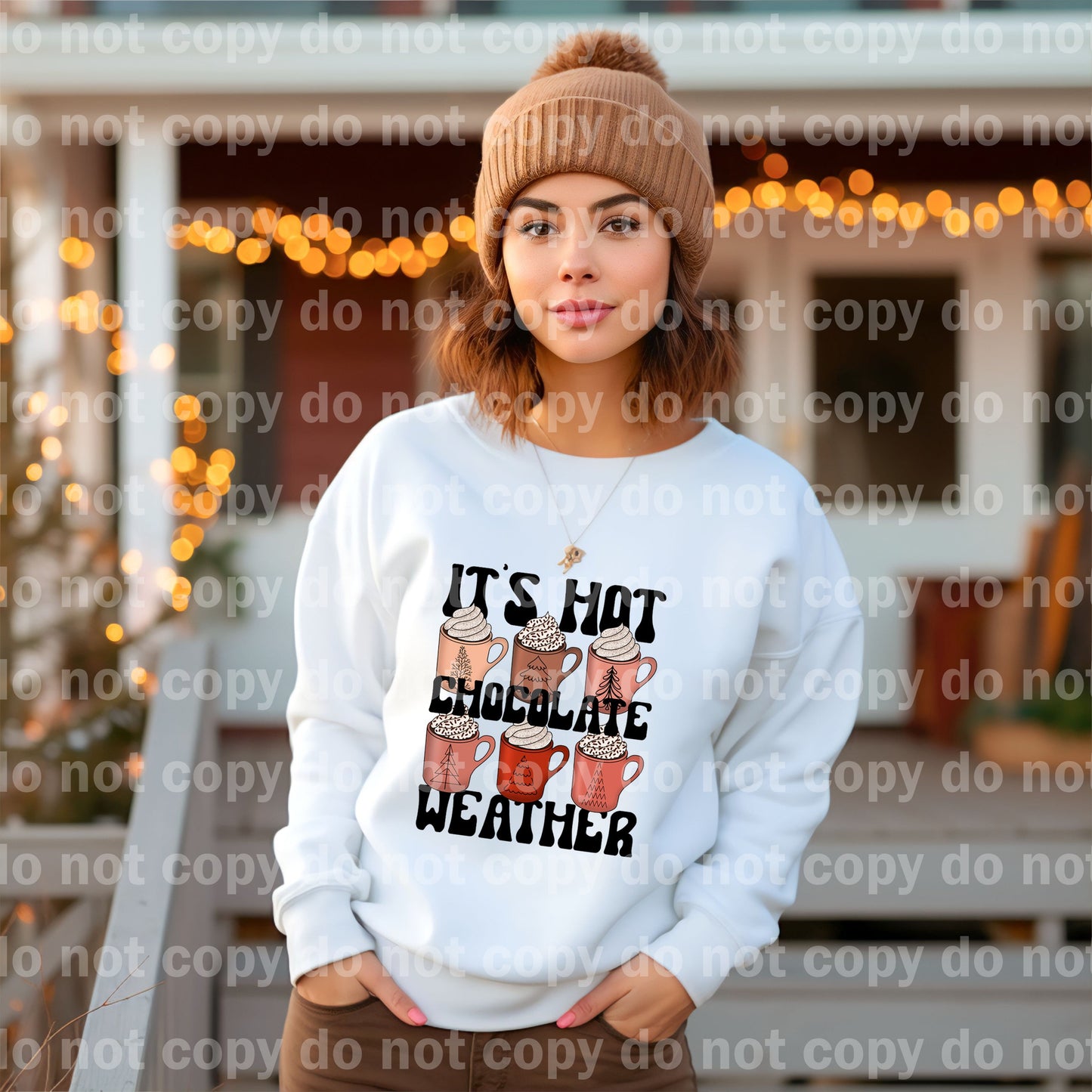 It's Hot Chocolate Weather Dream Print or Sublimation Print