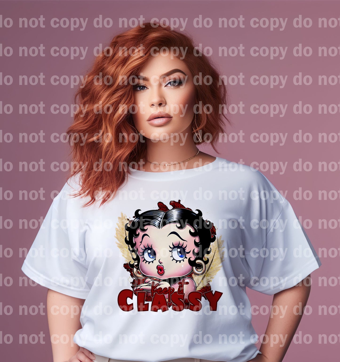 Keep It Classy Betty Dream Print or Sublimation Print