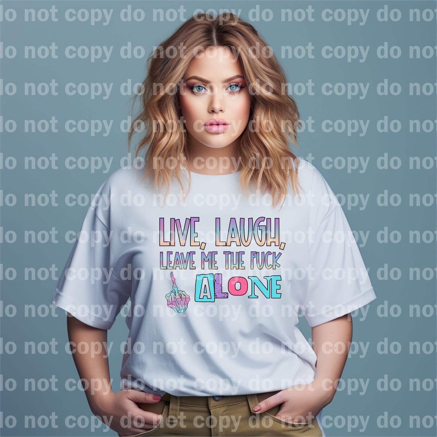 Live Laugh Leave Me The Fuck Alone Middle Finger Skellie Full Color/One Color Dream Print or Sublimation Print
