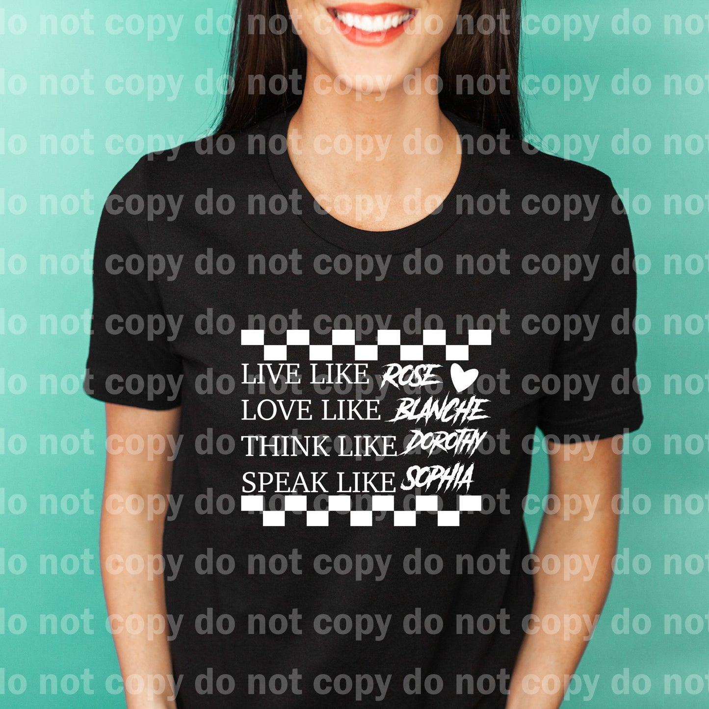 Live Like The Golden Girls Black/White Dream Print or Sublimation Print