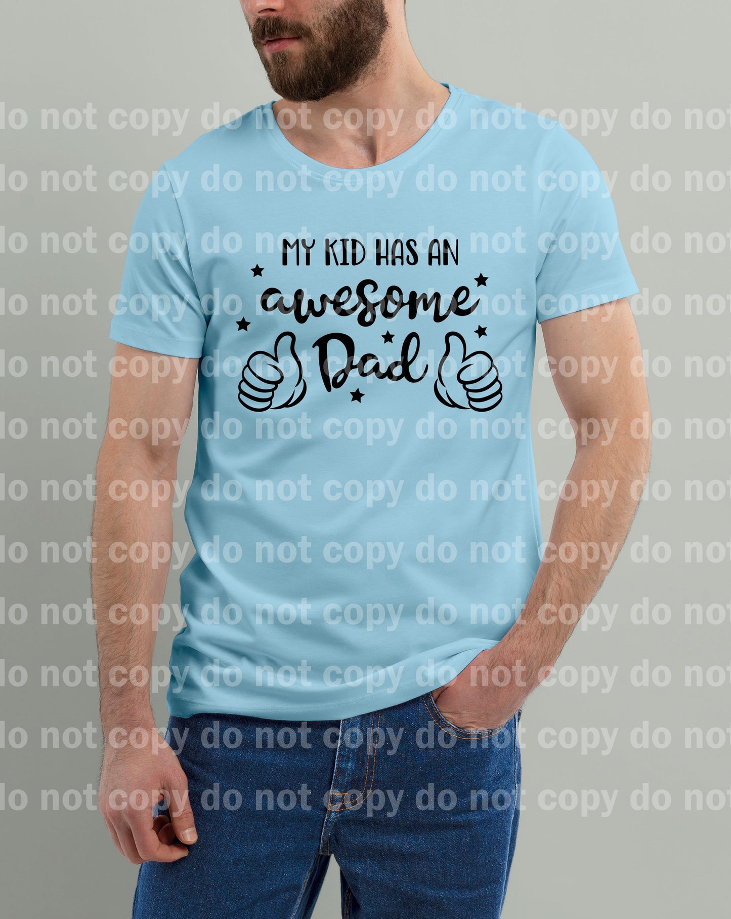 My Kid Has An Awesome Dad BLACK or WHITE Dream Print or Sublimation Print