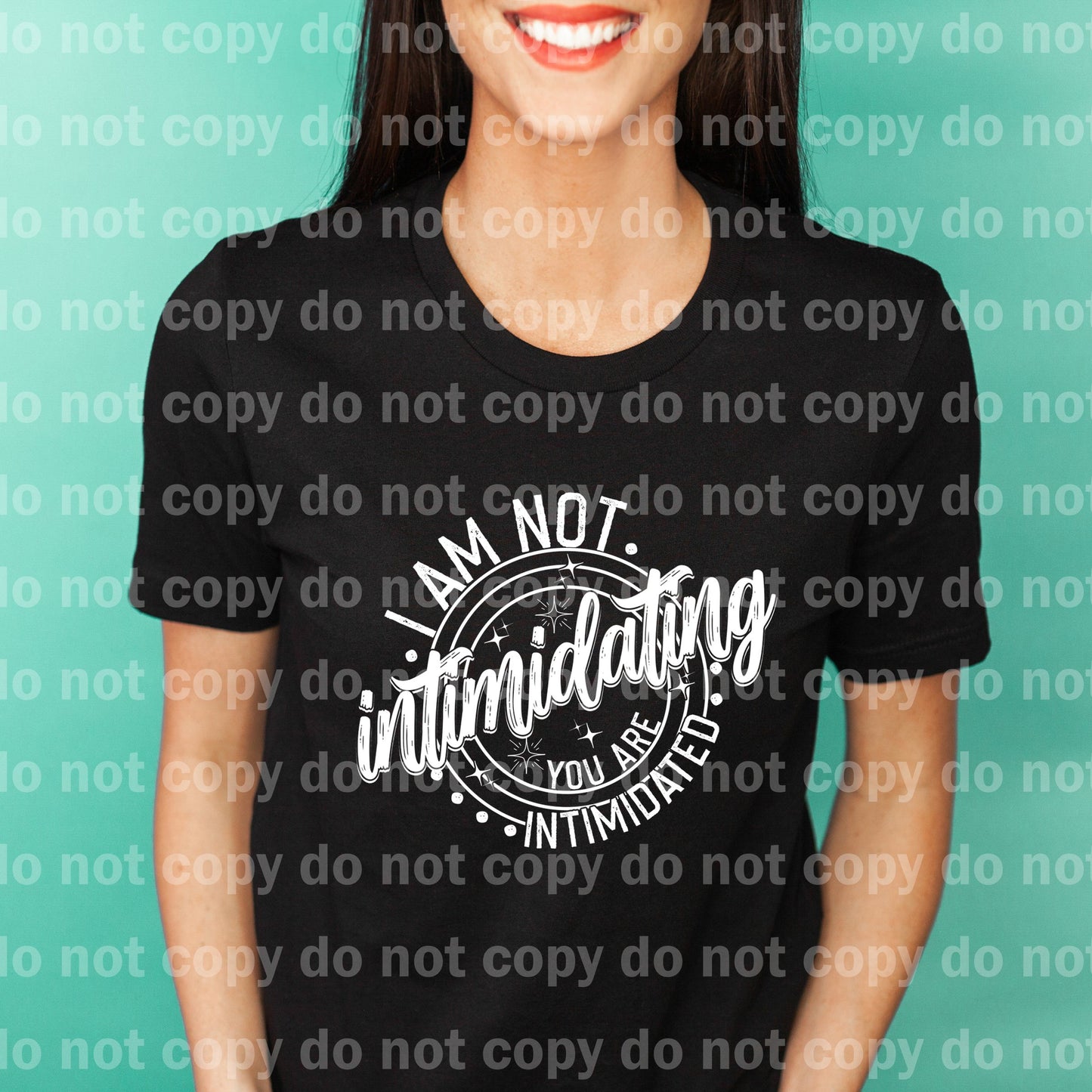 I Am Not Intimidating You Are Intimidated Black/White Dream Print or Sublimation Print