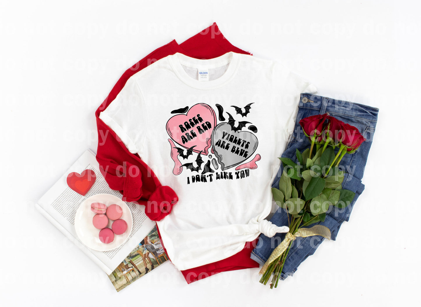 Roses Are Red Violets Are Blue I Dont Like You Dream Print or Sublimation Print