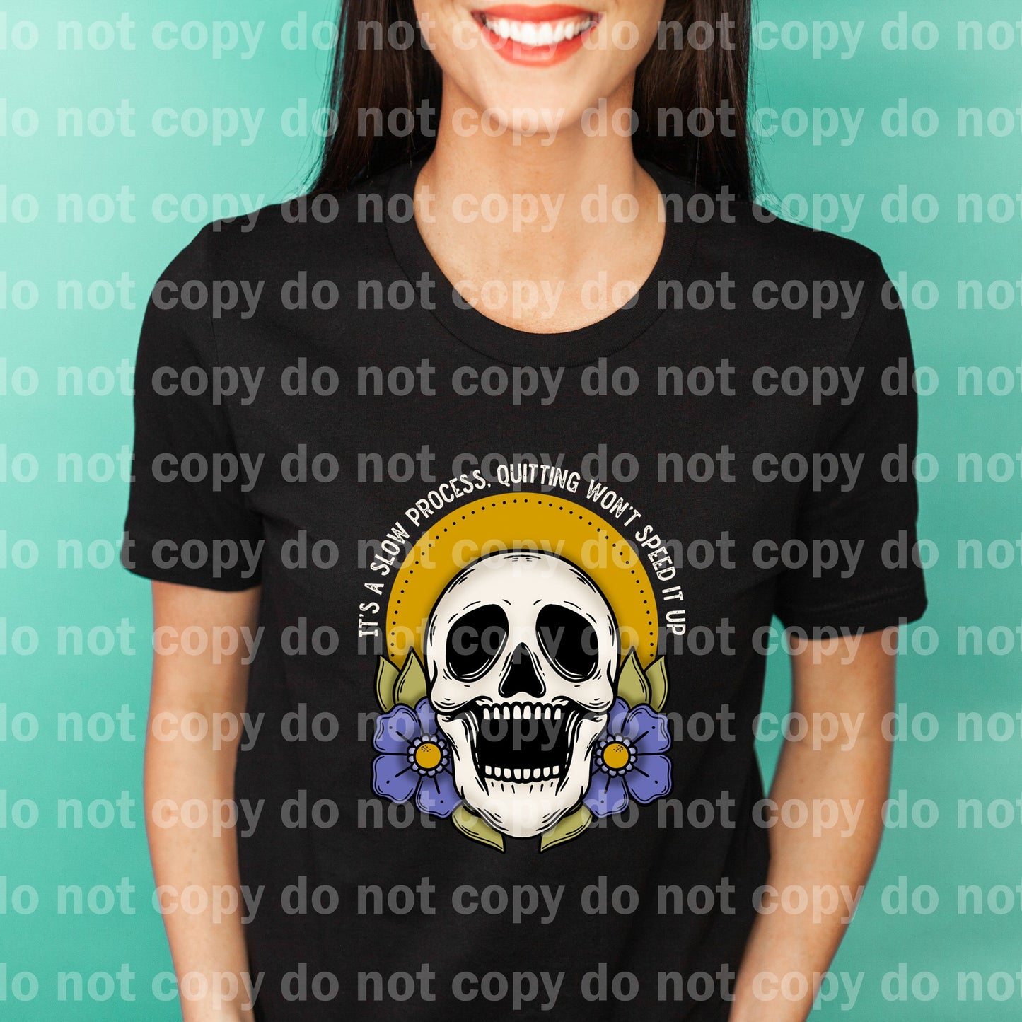It's A Slow Process Quitting Won't Speed It Up Black/White Dream Print or Sublimation Print