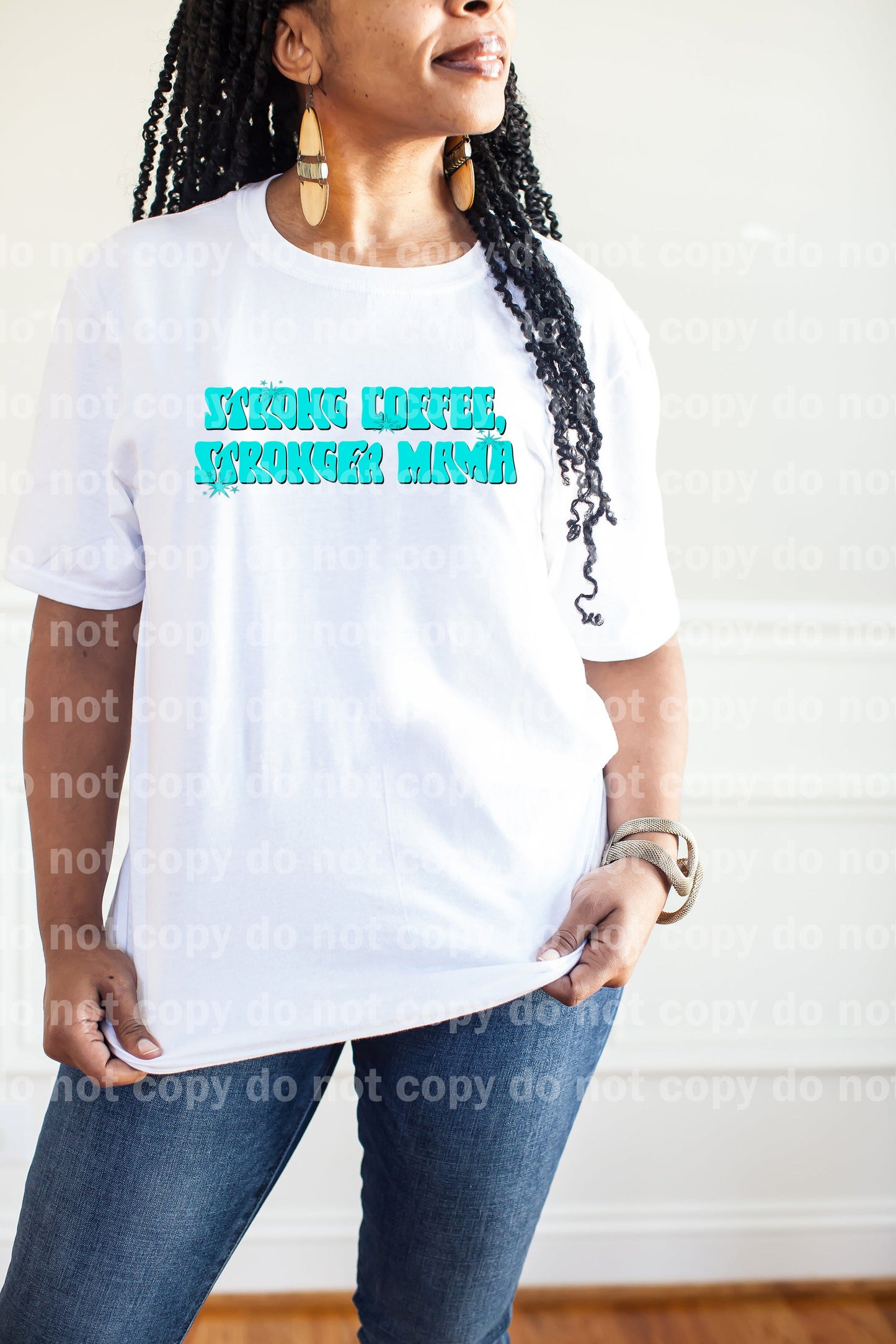 Strong Coffee Stronger Mama Dream Print or Sublimation Print