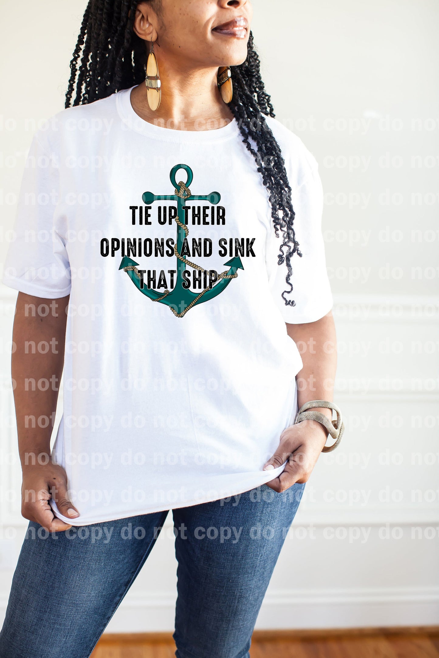 Tie Up Their Opinions And Sink That Ship Dream Print or Sublimation Print