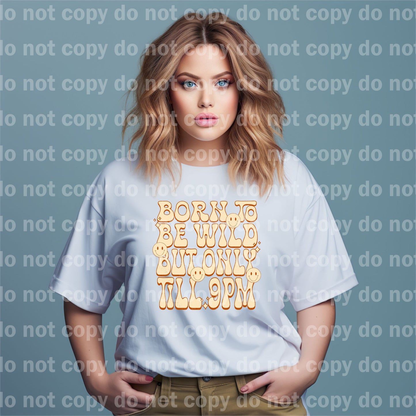 Born To Be Wild But Only Til 9pm Dream Print or Sublimation Print