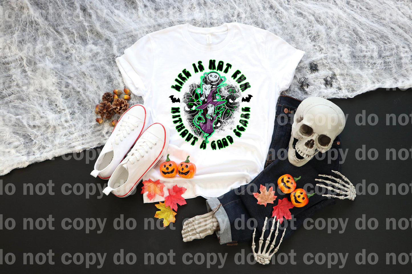 Life Is Not Fun Without A Good Scare Dream Print or Sublimation Print