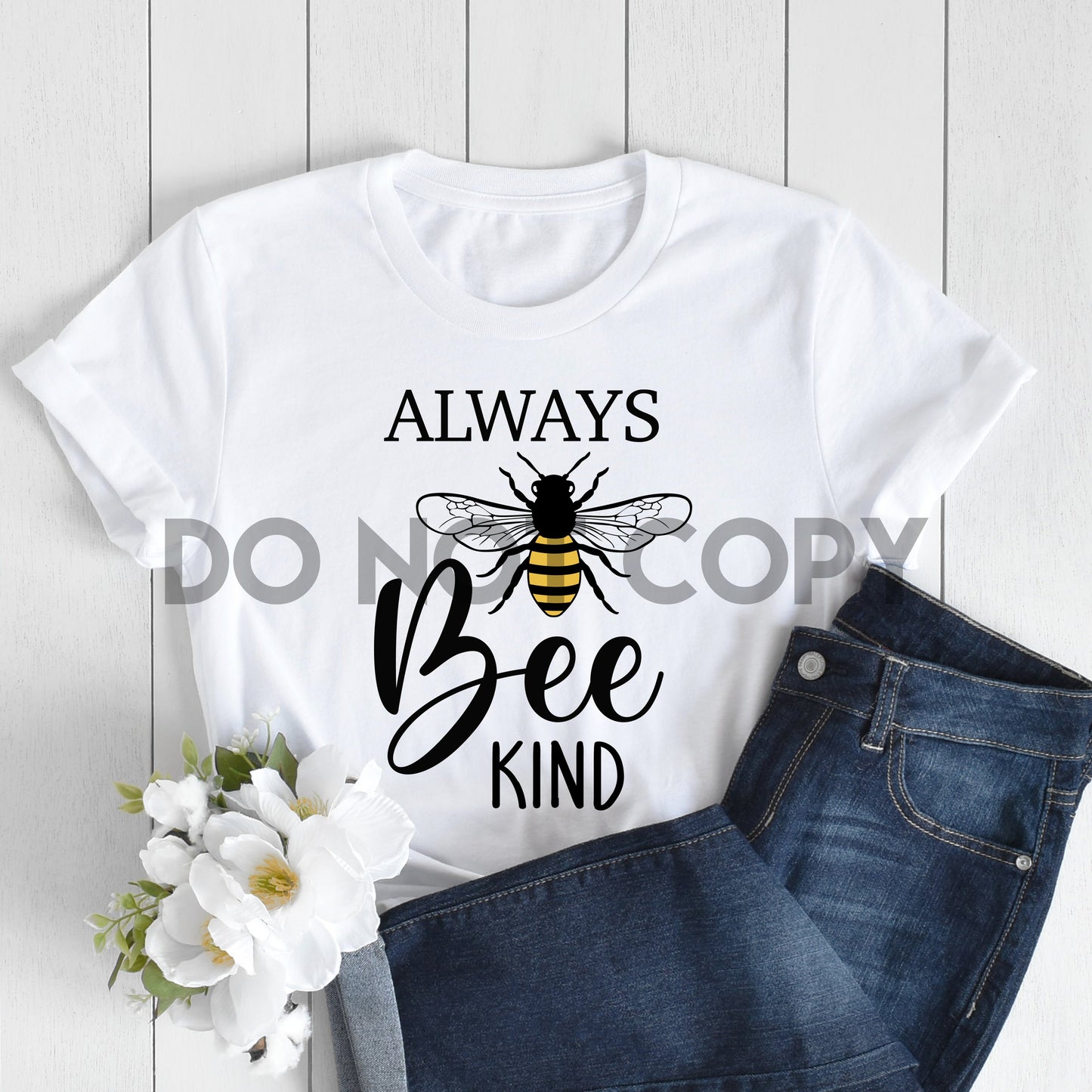 Always Bee Kind Dream Print or Sublimation Print
