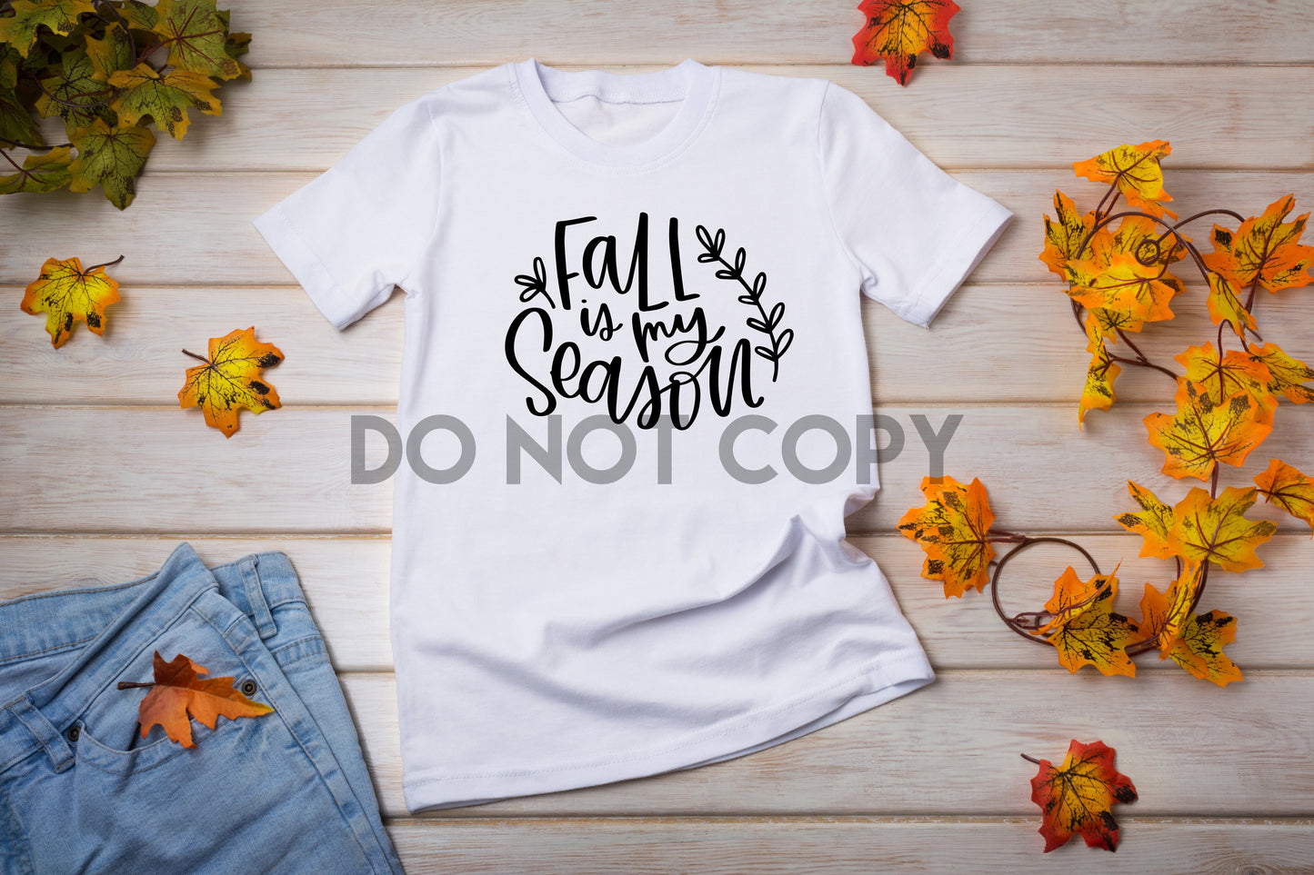 Fall is My Season Sublimation print