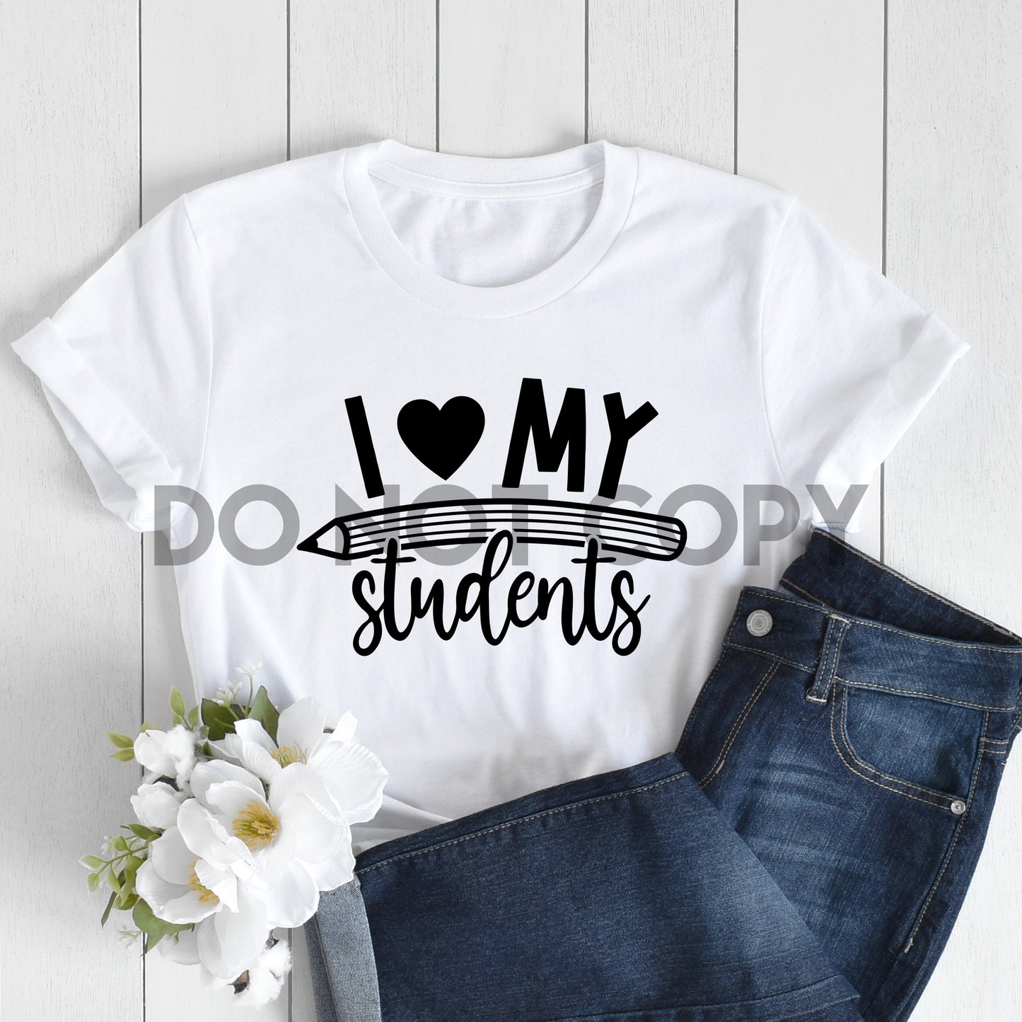 I Love My Students Sublimation Print