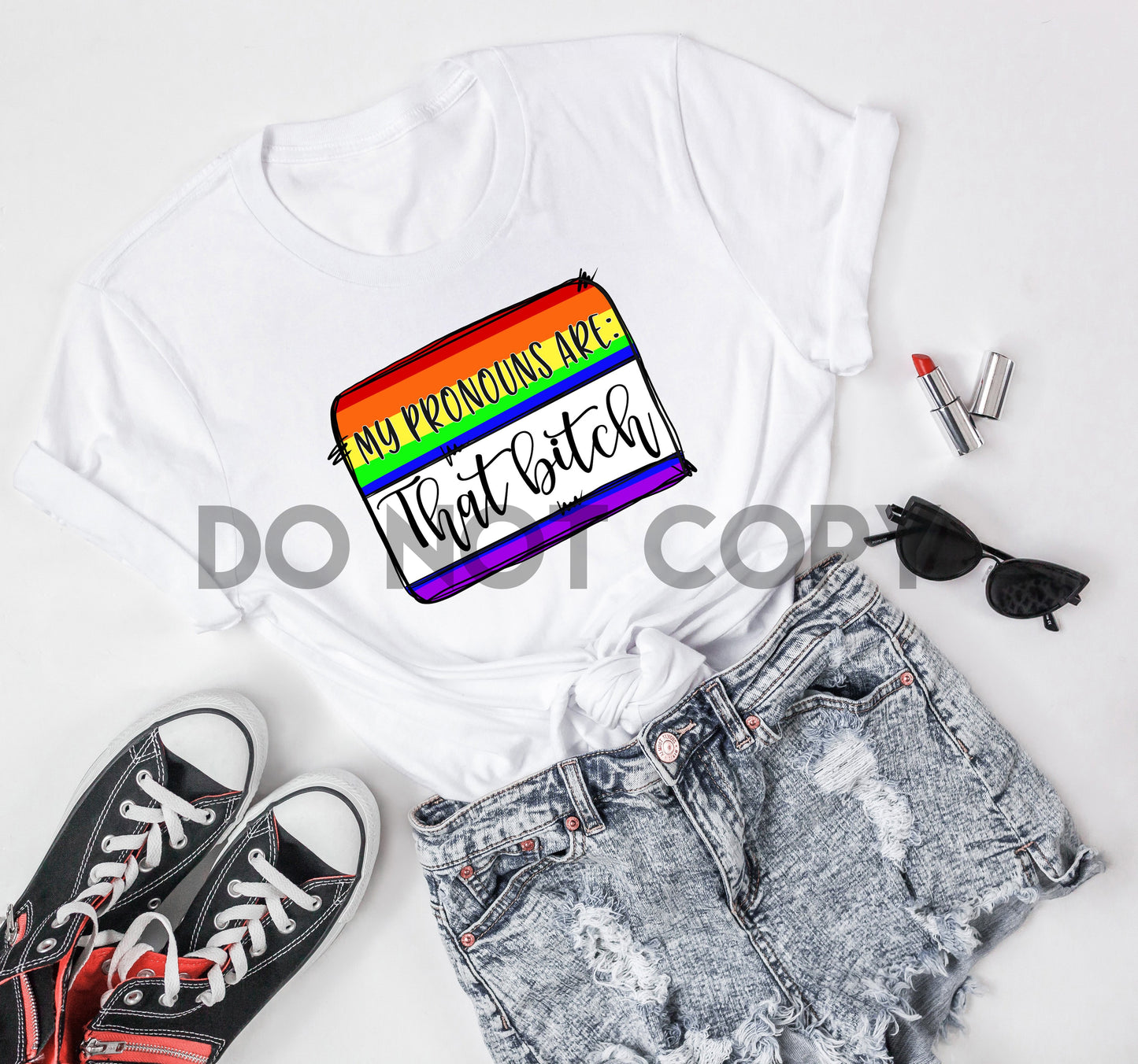 My Pronouns Are That Bitch Pride Flag Sublimation Print