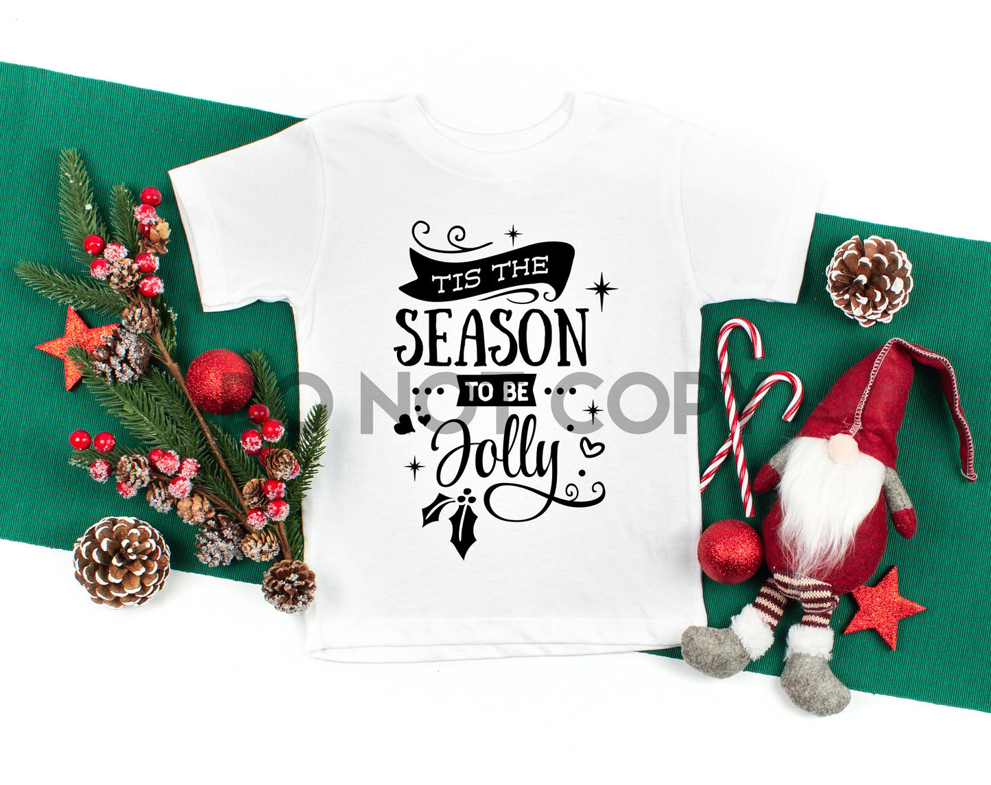 'Tis the Season to be Jolly Sublimation print