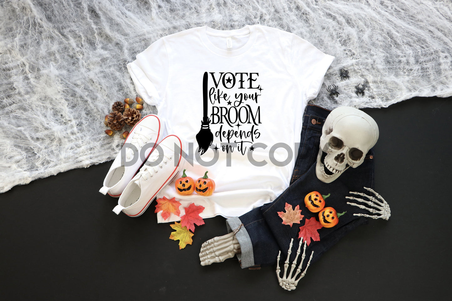 Vote Like your Broom Depends on it Black Sublimation print