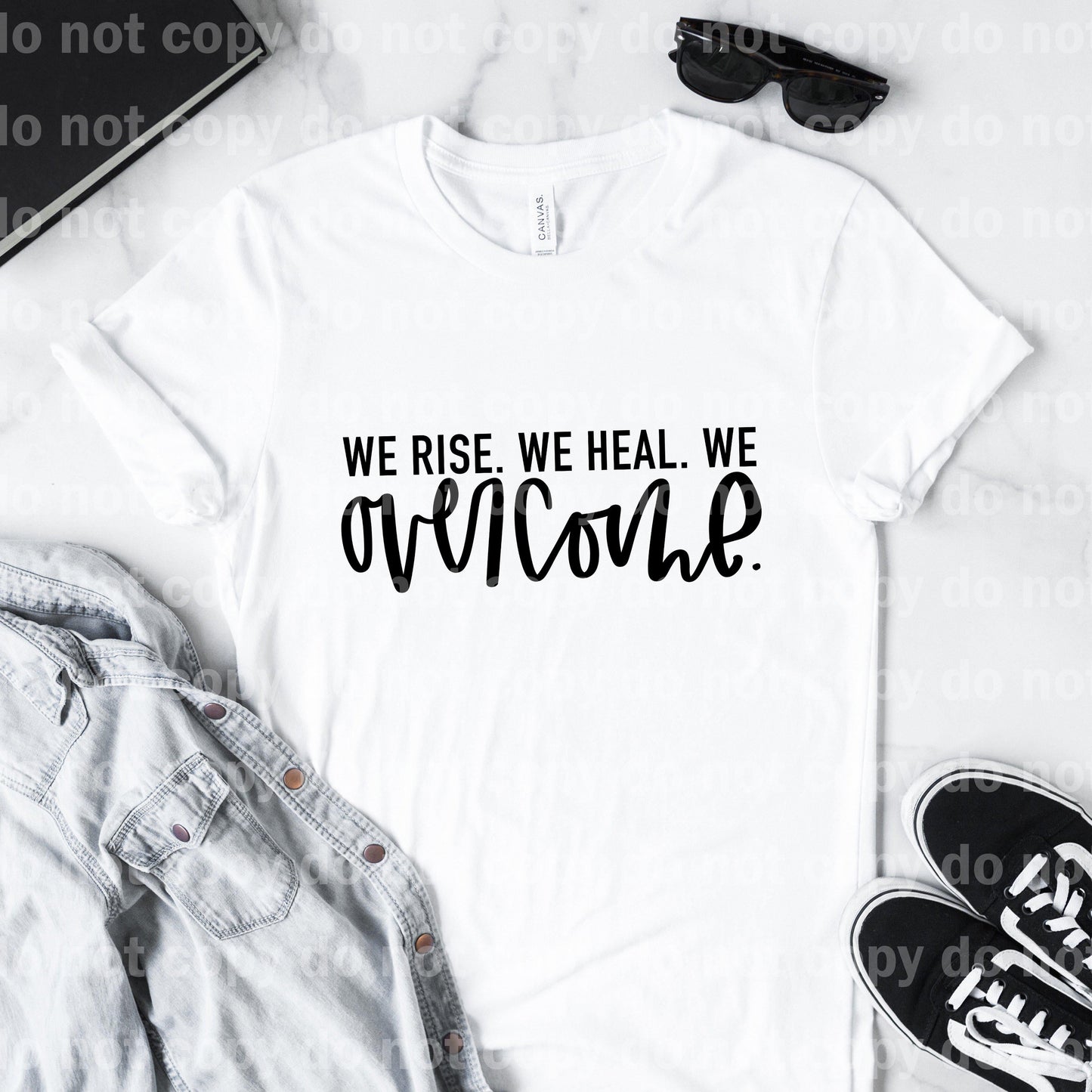 We Rise We Heal We Overcome Black Sublimation print