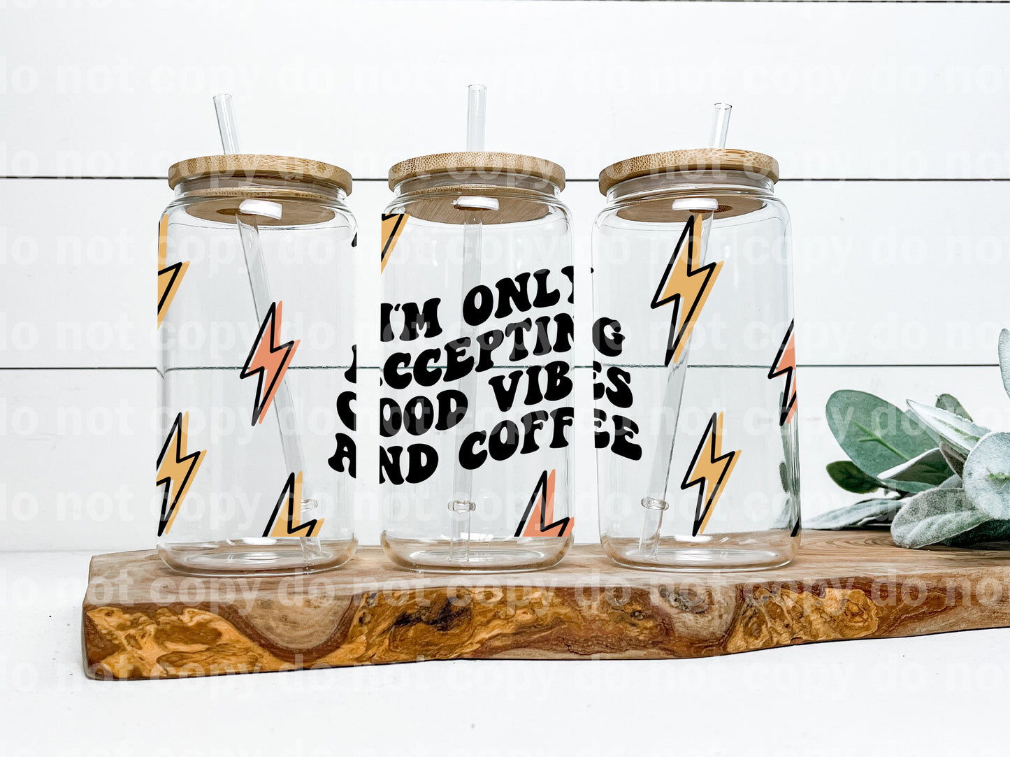 I'm Only Accepting Good Vibes And Coffee 16oz Cup Wrap
