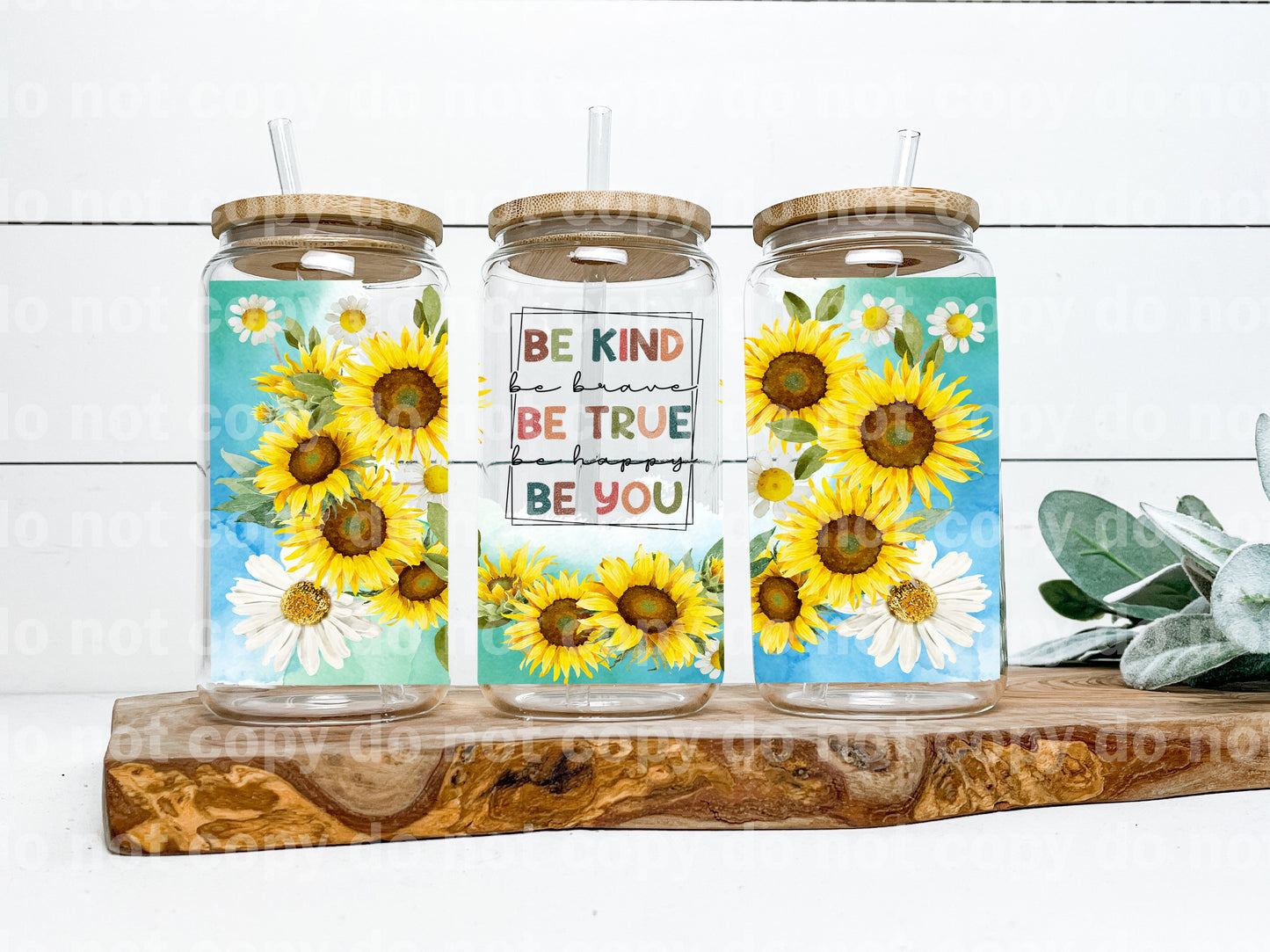 Be Kind Be Brave Be True Be Happy Be You 16oz Cup Wrap