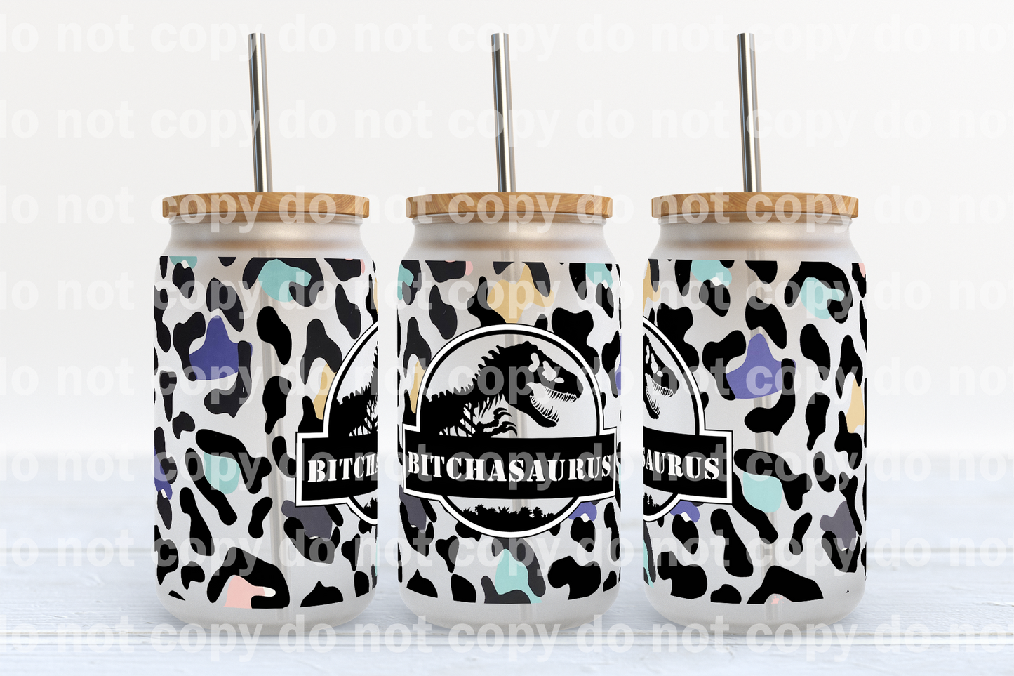 Bitchasaurus Leopard Print 16oz Cup Wrap