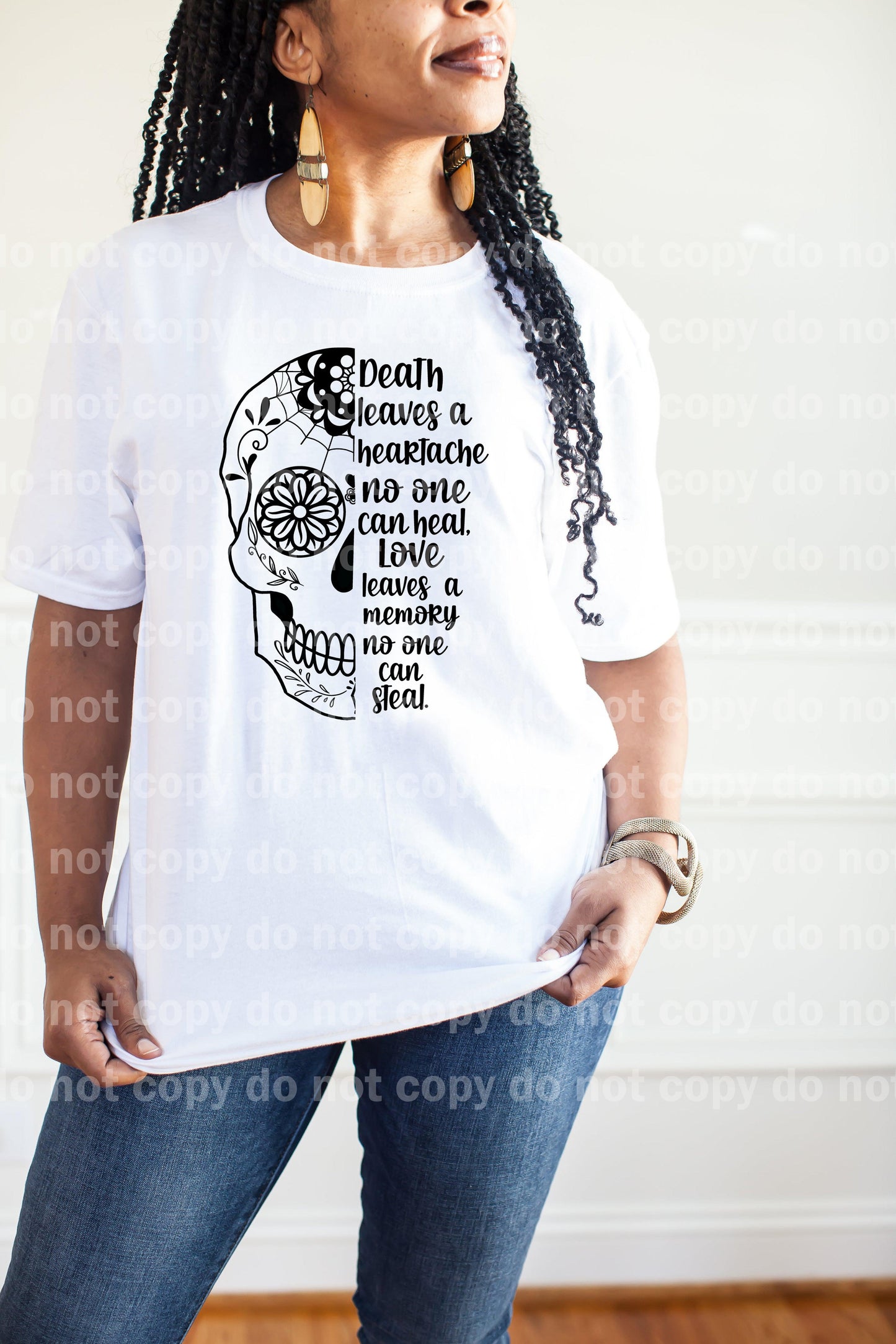 Death Leaves A Heartache No One Can Heal Love Leaves A Memory No One Can Steal Skull Sublimation print