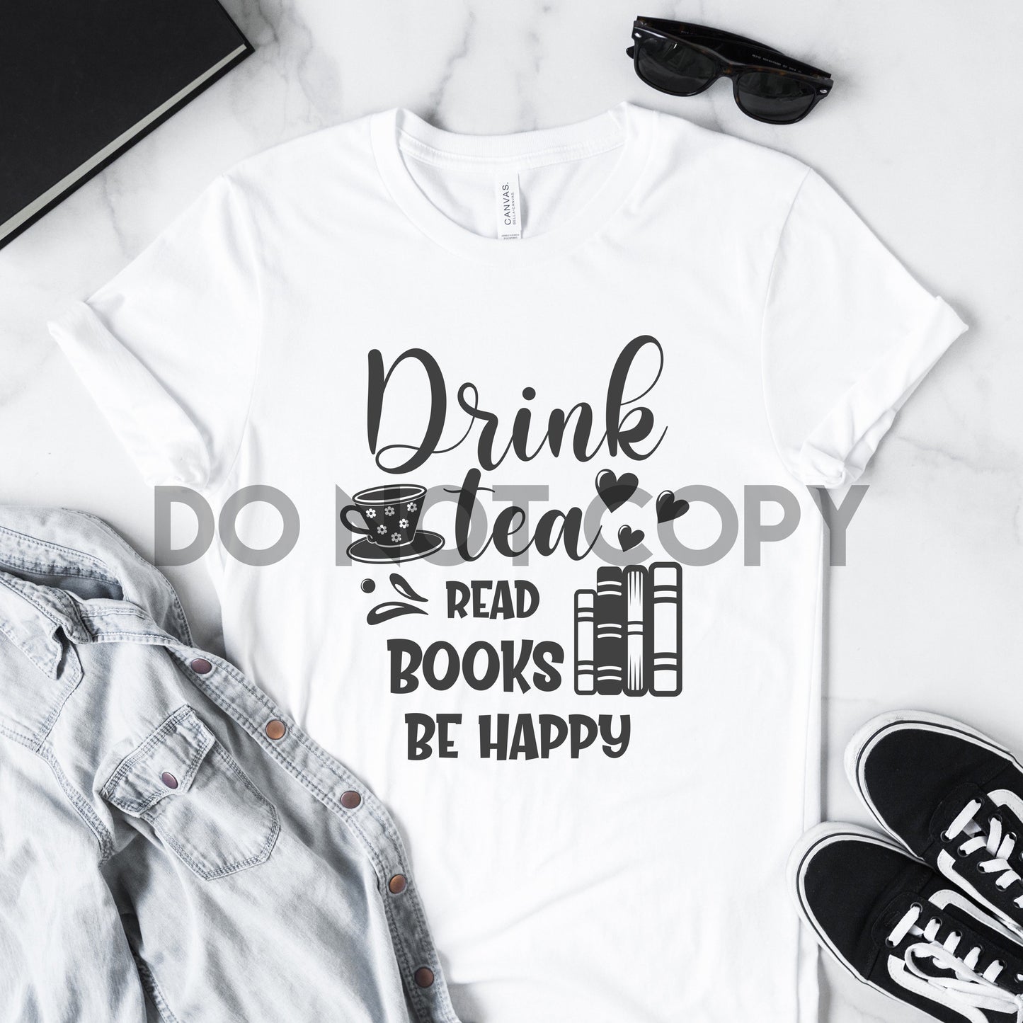 Drink Tea Read Books Be Happy Sublimation print