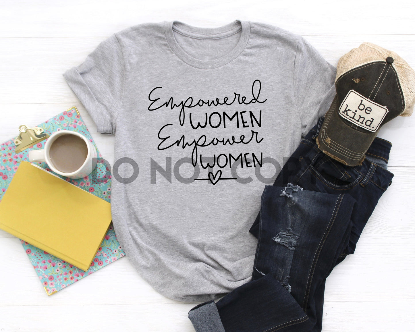 Empowered women Empower women Dream Print or Sublimation Print