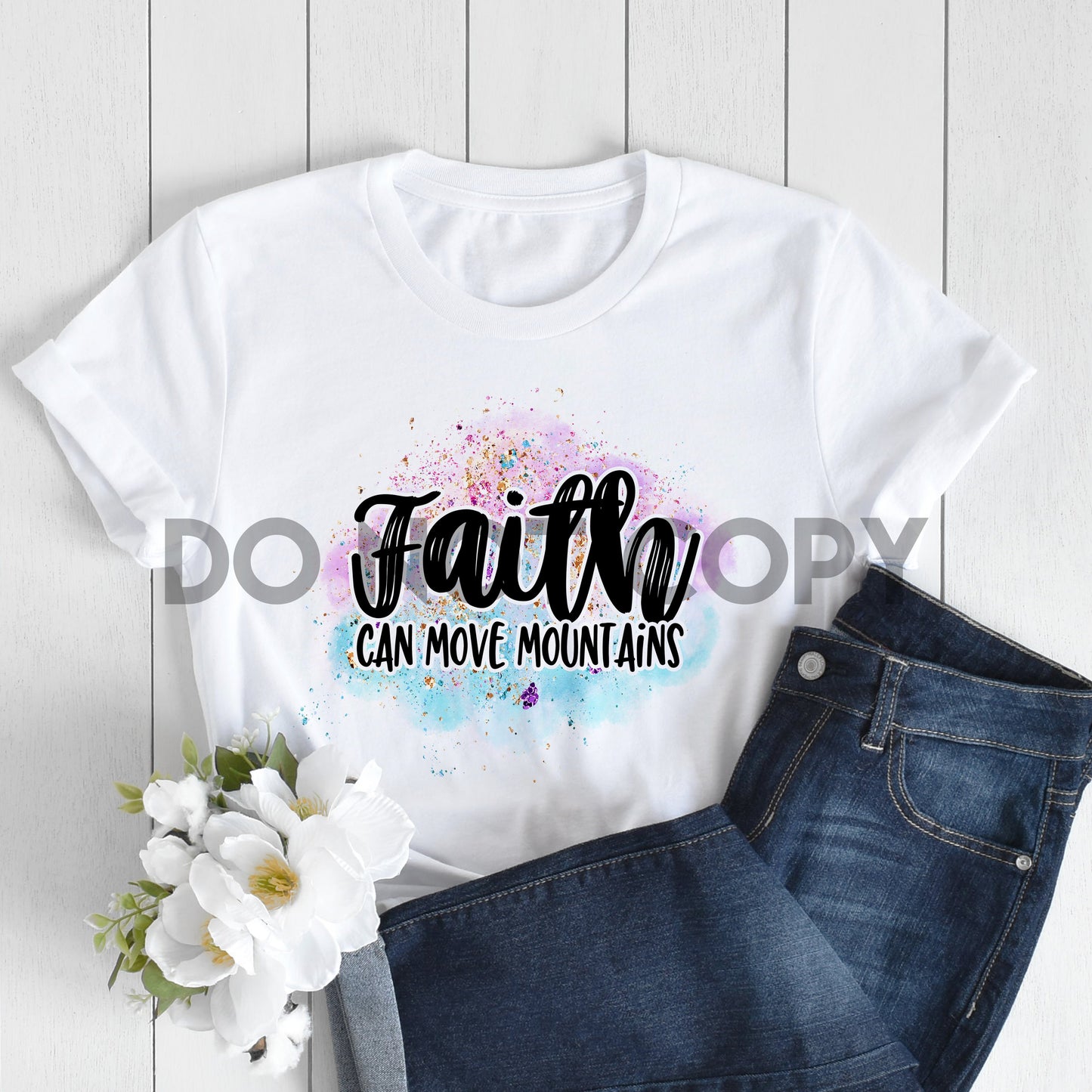 Faith Can Move Mountains Watercolor Sublimation print