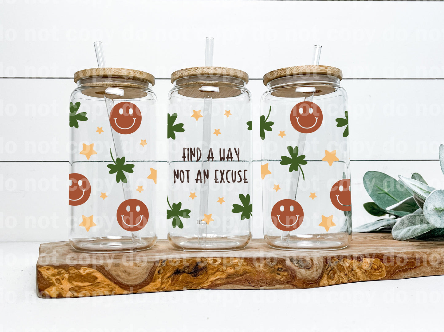 Find A Way Not An Excuse Smiley 16oz Cup Wrap