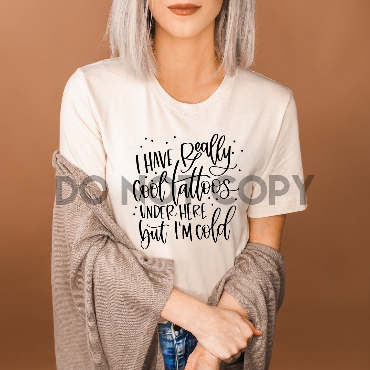 Tengo tatuajes geniales aquí debajo, pero tengo frío TINTA NEGRA y TINTA BLANCA un color Transferencia de serigrafía