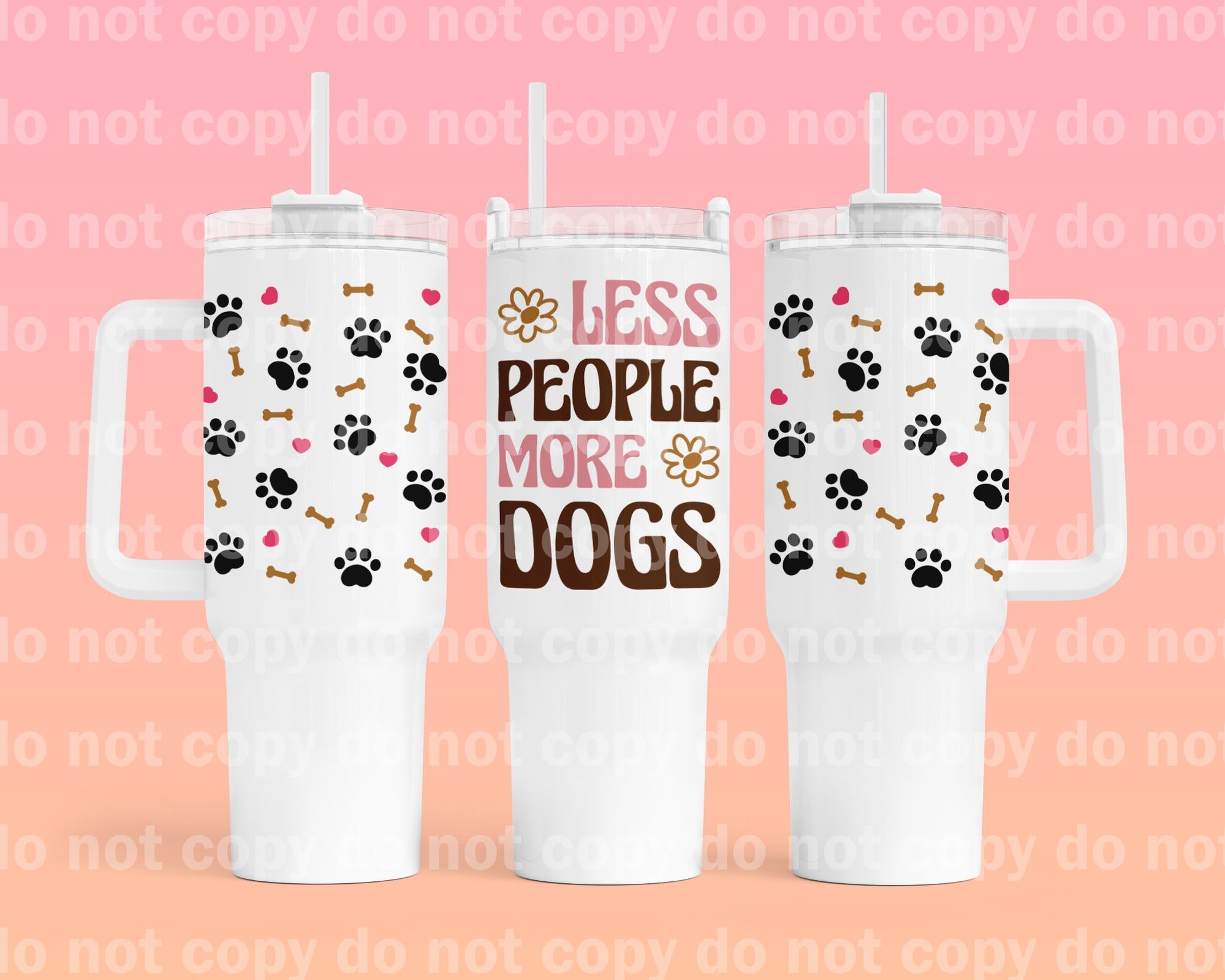 Less People More Dogs Cup Wrap 40oz Cup Wrap with Matching Handle Prin