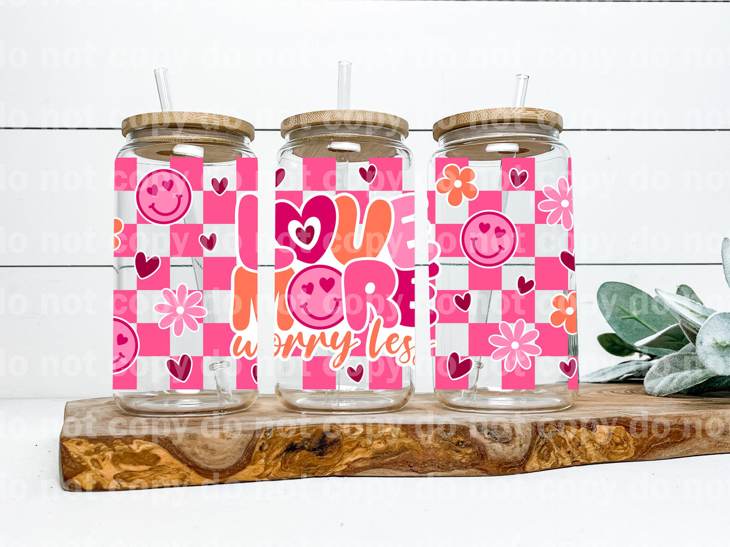 Love More Worry Less Smiley 16oz Cup Wrap