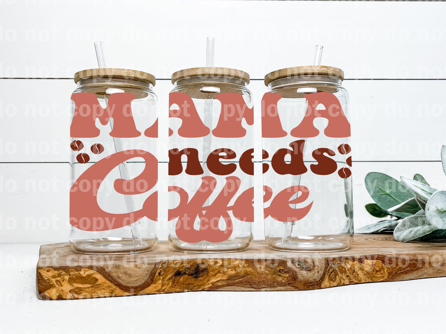Mama Needs Coffee - Envoltorio para taza rosa de 16 oz